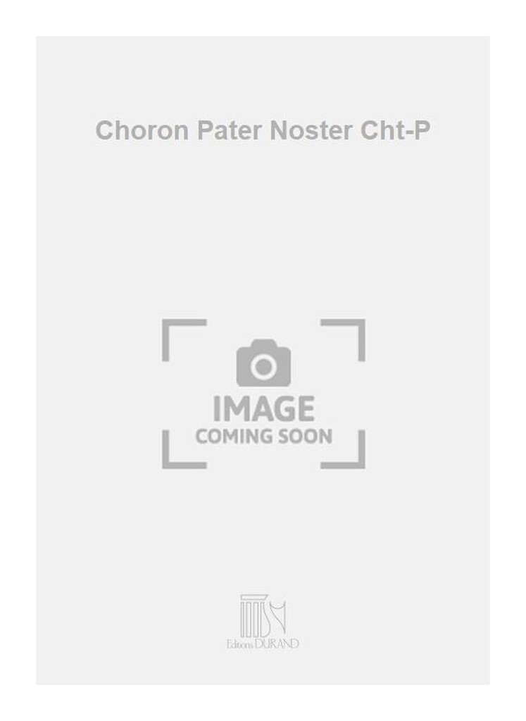 Choron Pater Noster Cht-P